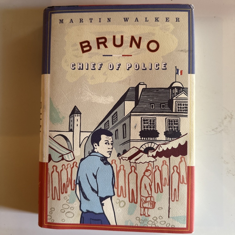 Bruno, Chief of Police By Martin Walker‎